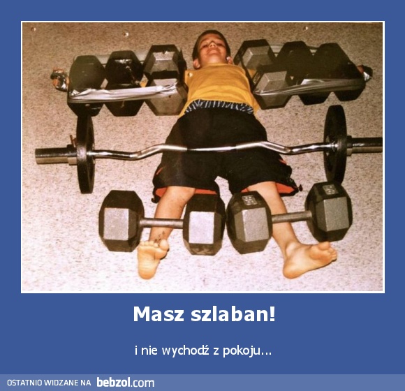 Masz szlaban!