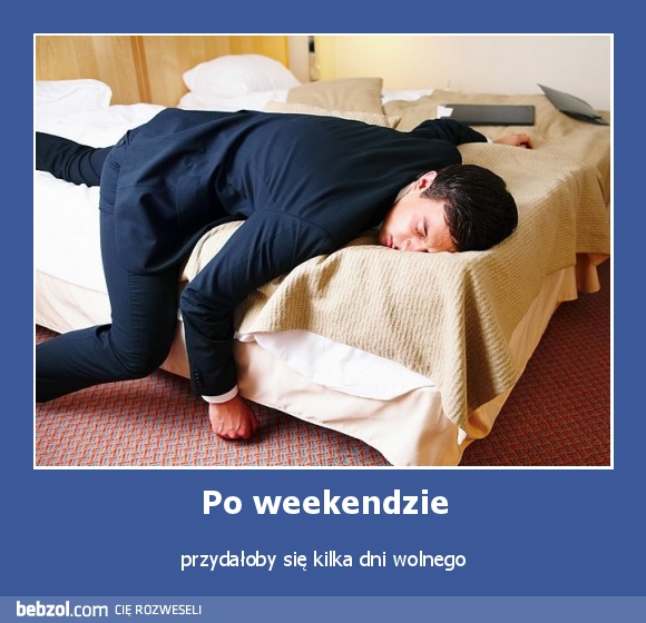 Po weekendzie