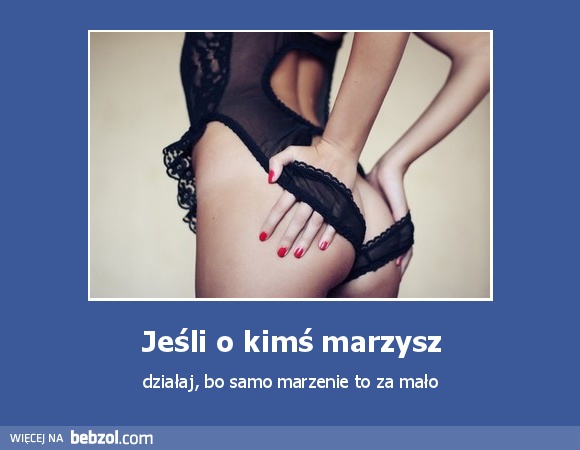 Jeśli o kimś marzysz