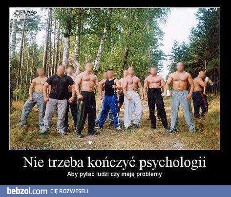 Nie trzeba kończyć psychologii, aby...