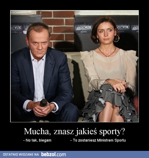 Mucha, znasz jakieś sporty?