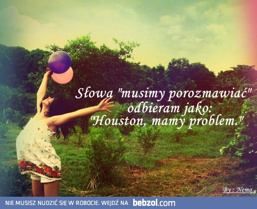 Wtedy zawsze zaczynam się bać