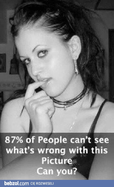 87% ludzi nie widzi co jest tu nie tak?