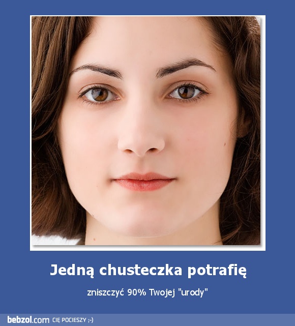Jedną chusteczka potrafię