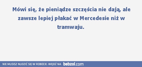 Pieniądze szczęścia nie dają?