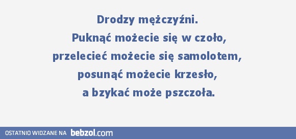 Drodzy mężczyźni