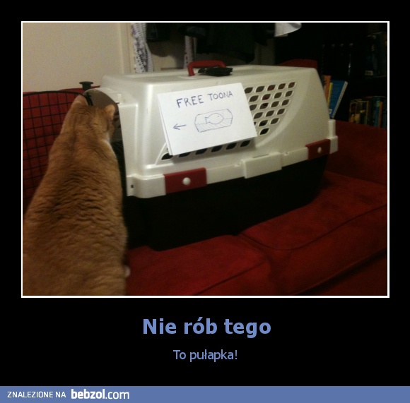 Nie rób tego