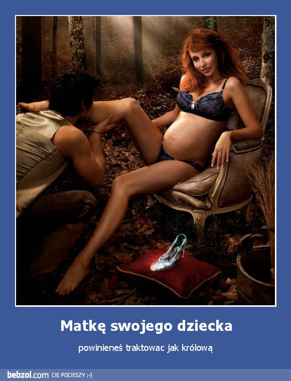 Matkę swojego dziecka