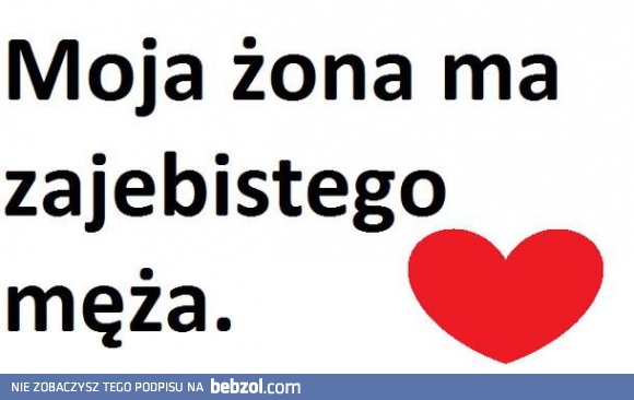 Moja żona