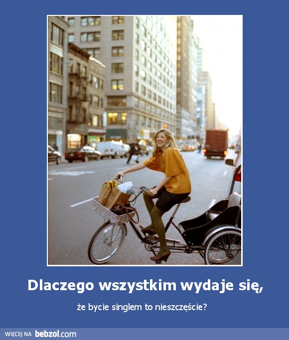 Dlaczego wszystkim wydaje się,