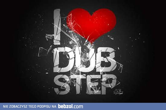 Dubstep rządzi