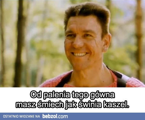 Nie pal więcej