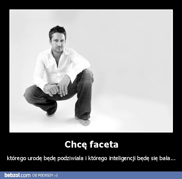 Chcę faceta