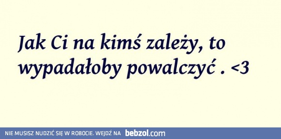 Zależy Ci?