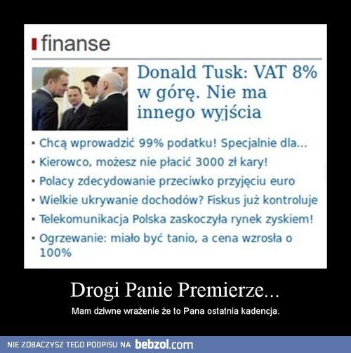 Drogi Panie Premierze...