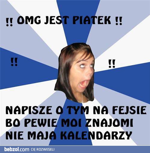 Dziś piątek!