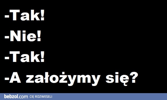 Założymy się?