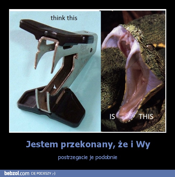 Jestem przekonany, że i Wy