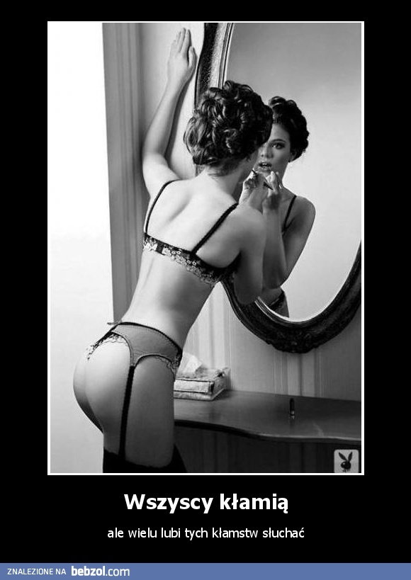 Wszyscy kłamią