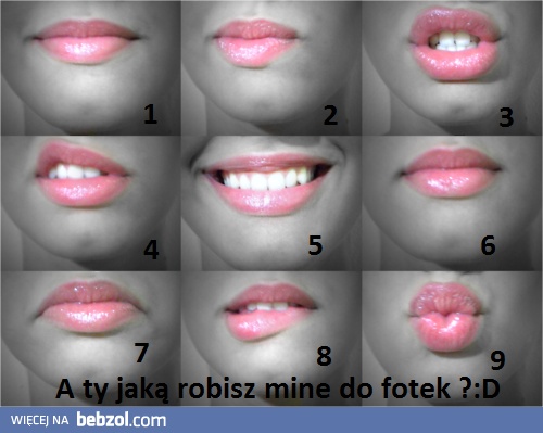 Jaką robisz minę do fotek?