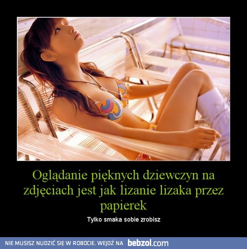Oglądanie pięknych dziewczyn