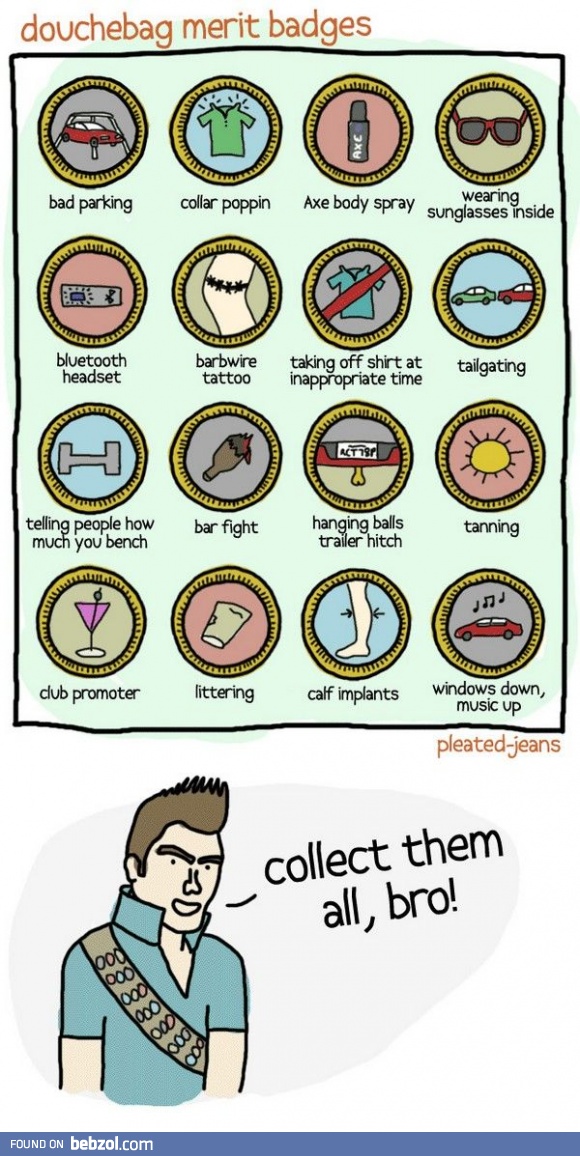 Douchebag badges