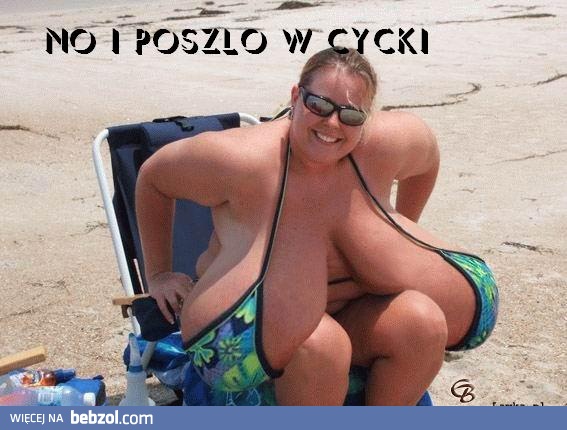 I poszło w cycki!