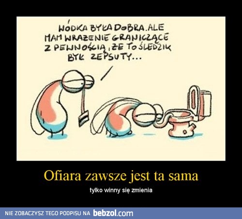 Ofiara zawsze jest ta sama