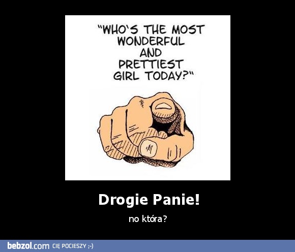 Drogie Panie!