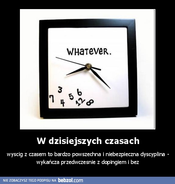 W dzisiejszych czasach
