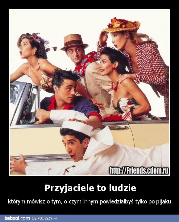 Przyjaciele to ludzie