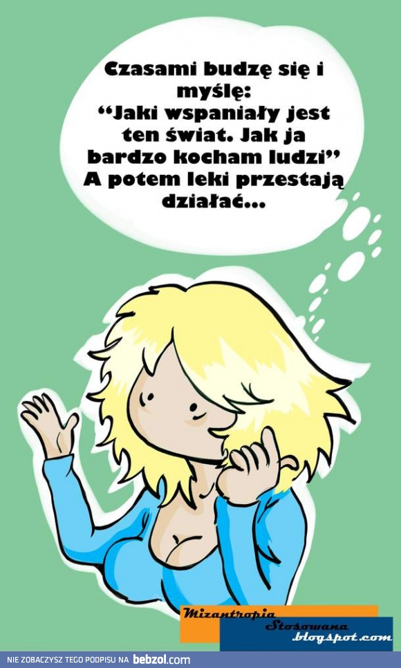 Czasem budzę się i myślę...