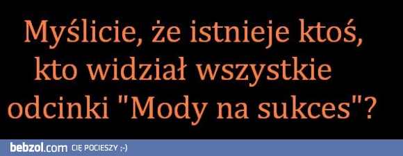 Istnieje ktoś taki?!