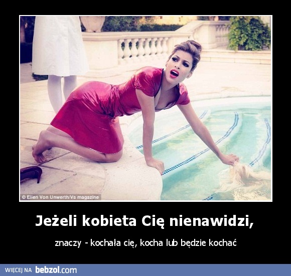 Jeżeli kobieta Cię nienawidzi, 