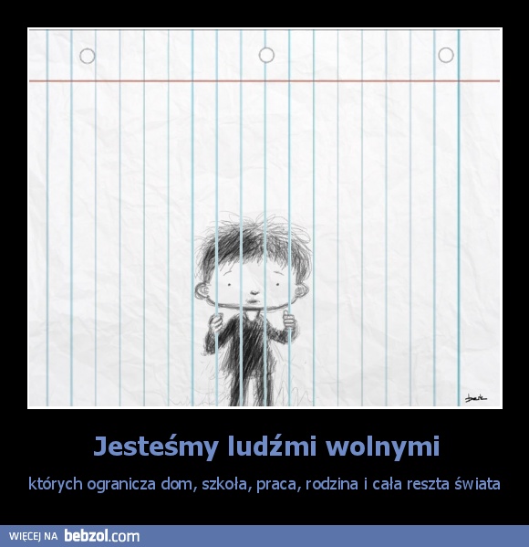 Jesteśmy ludźmi wolnymi
