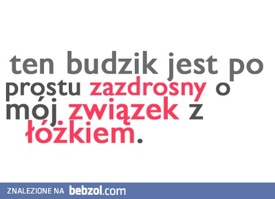 Cholerny budzik...
