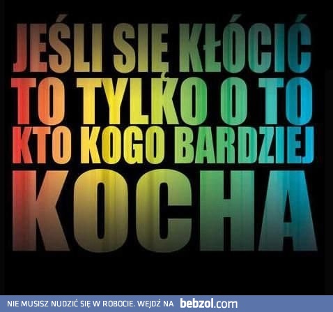 Jeżeli już mamy się kłócić