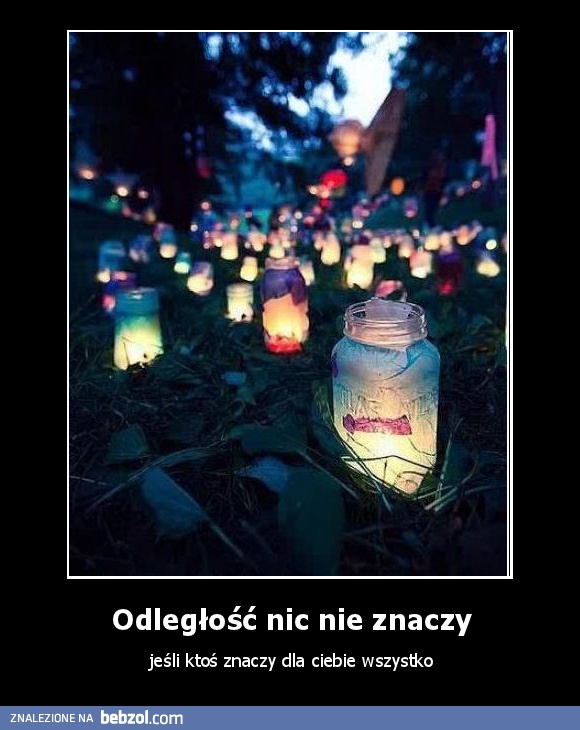 Odległość nic nie znaczy