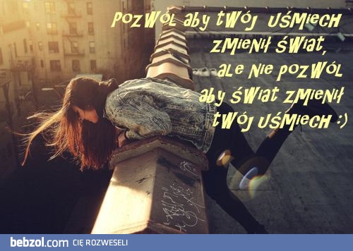 Uśmiech zmienia świat