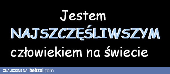 Najszczęśliwszy człowiek