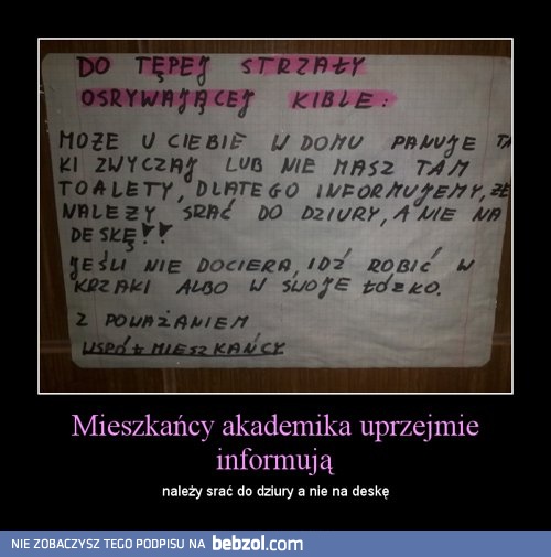 Mieszkańcy akademika uprzejmie informują
