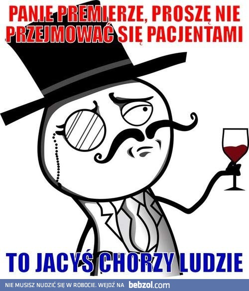 Pacjenci są jacyś dziwni