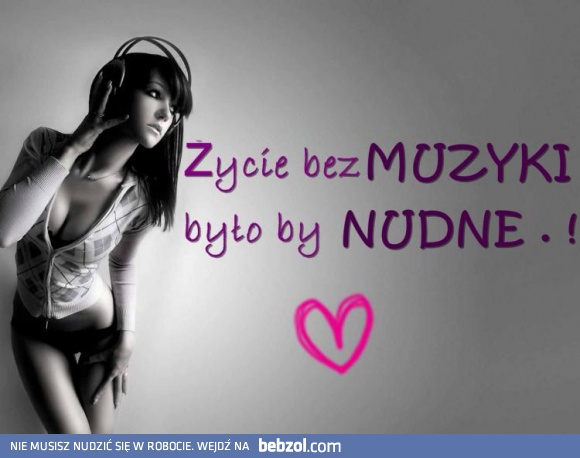 Życie bez muzyki