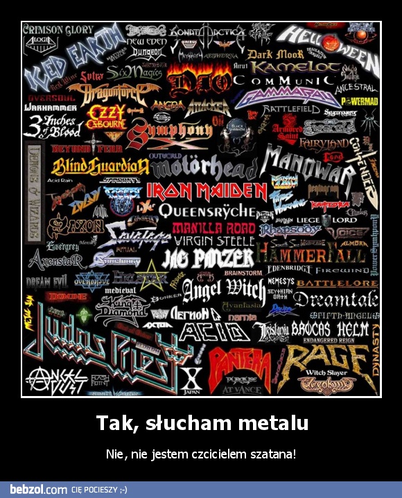 Tak, słucham metalu