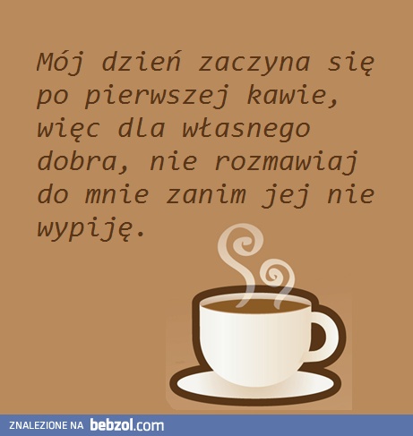Aby dobrze zacząć dzień