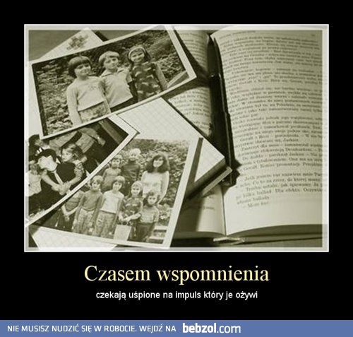 Czasem wspomnienia
