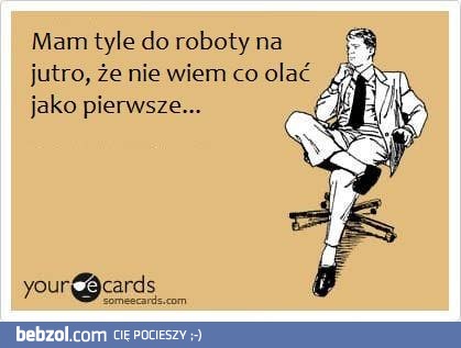 Zawalony robotą