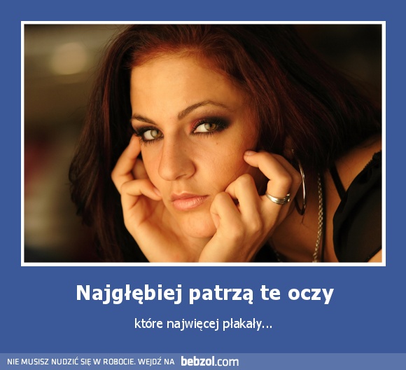 Najgłębiej patrzą te oczy