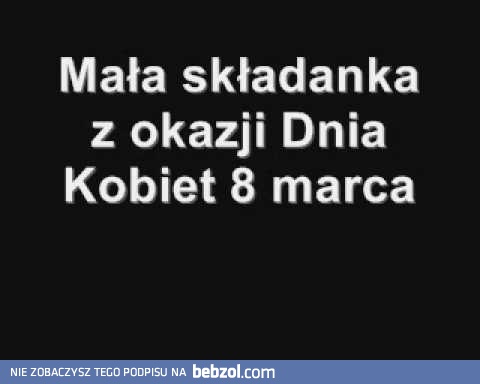 Składanka w prezencie na Dzień Kobiet