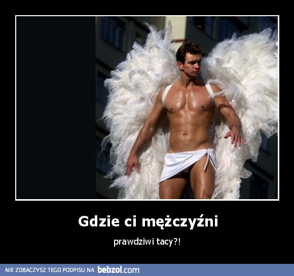 Gdzie ci mężczyźni
